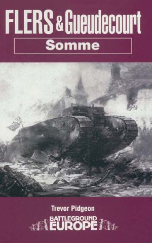 [Battleground Books: World War I 01] • Flers & Gueudecourt